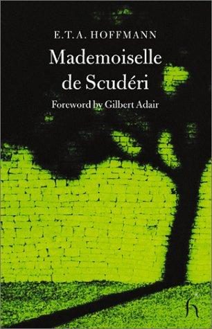 Cover of Mademoiselle de Scudéri (Das Fräulein von Scuderi)